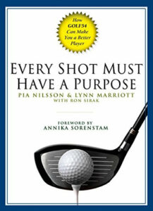 every shot must have a purpose golf book